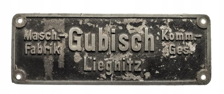 Plakieta Fabryki Maschinen-Werke Gubisch Liegnitz (Fabryka Maszyn Legnica)