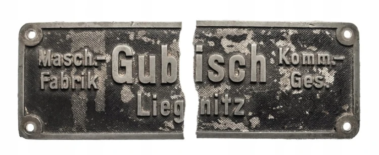Plakieta Fabryki Maschinen-Werke Gubisch Liegnitz (Fabryka Maszyn Legnica)