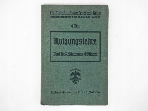 KSIĄŻKA NIEMIECKA TEORIA UŻYCIA: SERIA PODRĘCZNIKÓW ROLNICZYCH BERLIN 1943