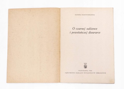 STARA KSIĄŻKA O CZARNEJ SUKIENCE I POWSTAŃCZEJ DWURURCE 1960