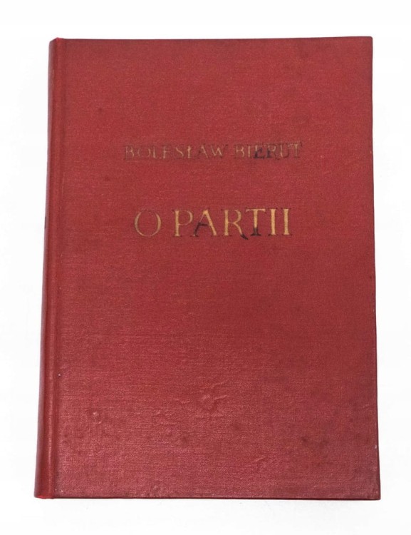 STARA KSIĄŻKA BOLESŁAW BIERUT O PARTII 1954