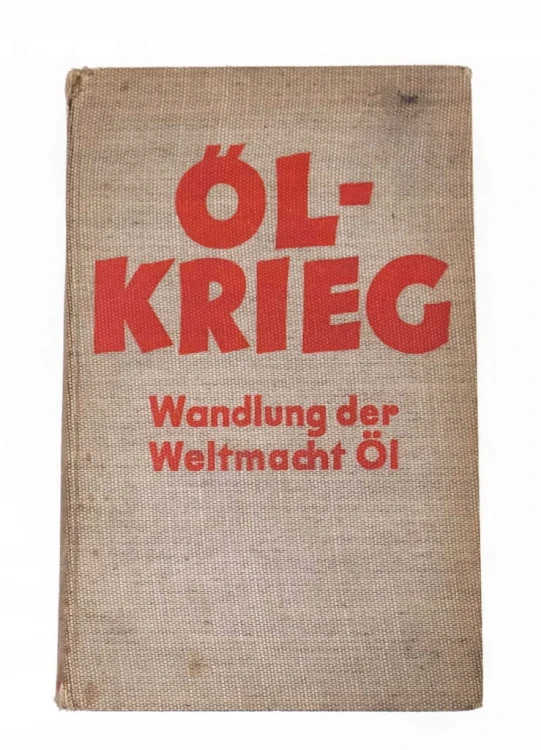 STARA KSIĄŻKA NIEMIECKA OLKRIEG WANDLUNG DER WELTMACHT OL ROPA NAFTOWA 1939
