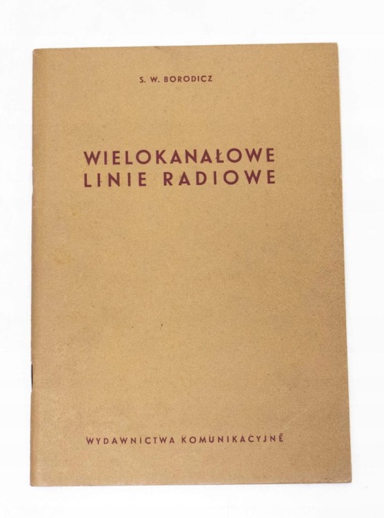 STARA KSIĄŻKA WIELOKANAŁOWE LINIE RADIOWE 1956