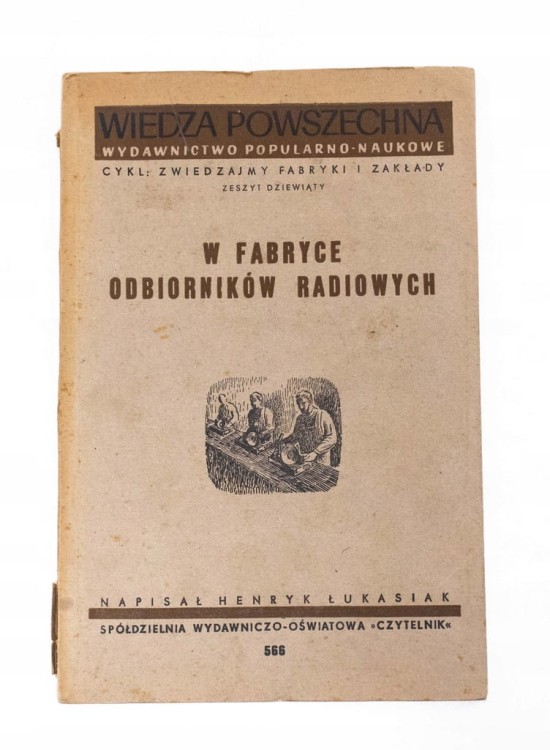 STARA KSIĄŻKA W FABRYCE ODBIORNIKÓW RADIOWYCH 1950