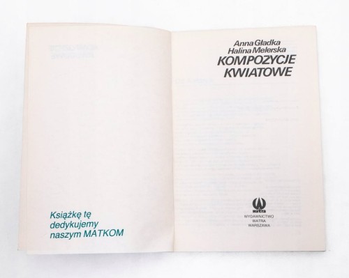 STARA KSIĄŻKA KOMPOZYCJE KWIATOWE 1988