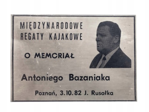 PLAKIETA MIĘDZYNARODOWE REGATY KAJAKOWE, MEMORIAŁ A. BAZANIAKA, POZNAŃ 1982