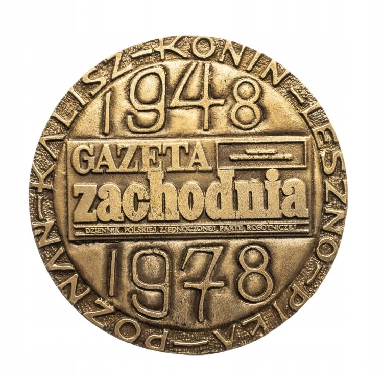 MEDAL 30 LAT GAZETY ZACHODNIEJ POZNAŃ - KALISZ - KONIN - LESZNO - PIŁA 1978