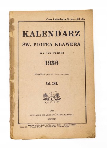 STARA KSIĄŻKA KALENDARZ ŚW. PIOTRA KLAWERA 1936, KROSNO 1935