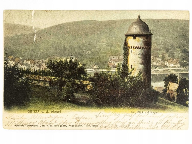 ZELL (MOSEL) - OKRĄGŁA WIEŻA I WIDOK NA KAIMT NIEMCY / WSCHOWA 1902