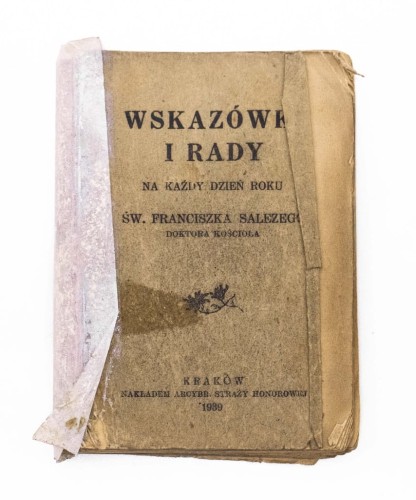 STARA KSIĄŻKA WSKAZÓWKI I RADY ŚW. FRANCISZKA SALEZEGO, KRAKÓW 1939