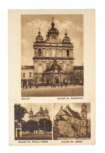 WILNO - KOŚCIÓŁ ŚW. KAZIMIERZA, ŚW. PIOTRA I PAWŁA ORAZ ŚW. JAKUBA II RP