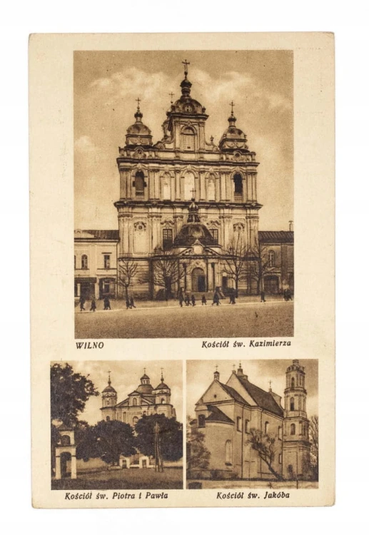 WILNO - KOŚCIÓŁ ŚW. KAZIMIERZA, ŚW. PIOTRA I PAWŁA ORAZ ŚW. JAKUBA II RP