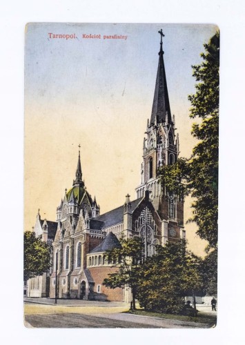 TARNOPOL - KOŚCIÓŁ PARAFIALNY 1915