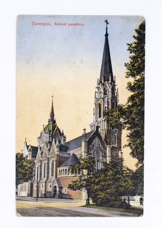TARNOPOL - KOŚCIÓŁ PARAFIALNY 1915