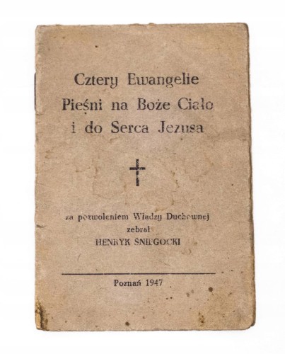 STARA KSIĄŻKA CZTERY EWANGELIE, PIEŚNI NA BOŻE CIAŁO, POZNAŃ 1947