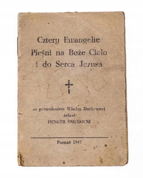 STARA KSIĄŻKA CZTERY EWANGELIE, PIEŚNI NA BOŻE CIAŁO, POZNAŃ 1947