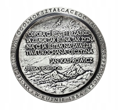 MEDAL JAN KASPROWICZ, XXX-LECIE LICEUM IM. KASPROWICZA, KUTNO 1984