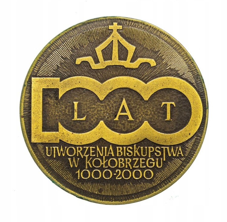 MEDAL BOLESŁAW CHROBRY, 1000 LAT UTWORZENIA BISKUPSTWA W KOŁOBRZEGU 2000