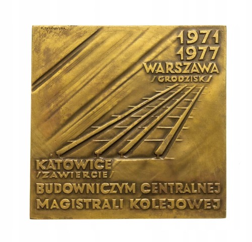 MEDAL BUDOWNICZYM CENTRALNEJ MAGISTRALI KOLEJOWEJ WARSZAWA - KATOWICE 1977