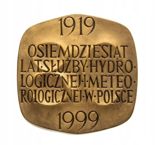 MEDAL 80 LAT SŁUŻBY HYDROLOGICZNEJ I METEOROLOGICZNEJ W POLSCE 1999