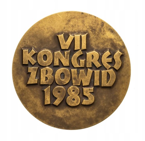 MEDAL 40 ROCZNICA ZWYCIĘSTWA NAD FASZYZMEM, VII KONGRES ZBOWID 1985