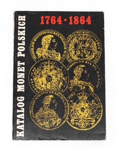 Kamiński i Kopicki, Katalog Monet Polskich 1764-1864, KAW Warszawa 1977