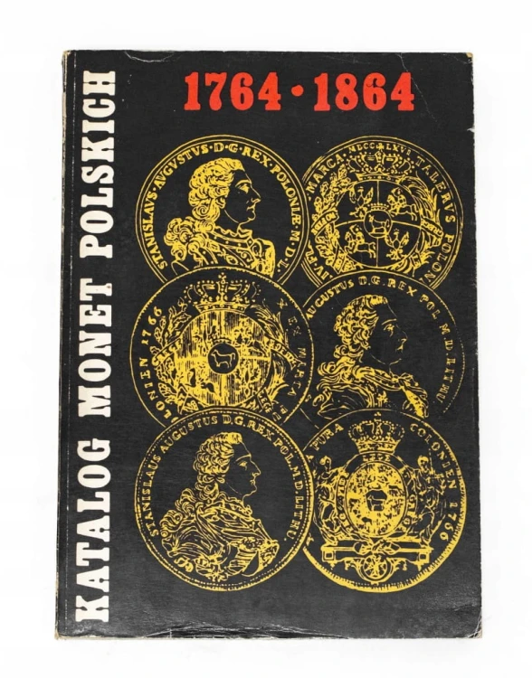Kamiński i Kopicki, Katalog Monet Polskich 1764-1864, KAW Warszawa 1977
