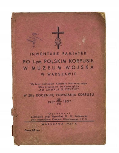 Inwentarz Pamiątek I Polski Korpus, Muzeum Wojska Warszawa 1937