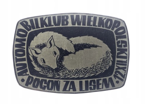PLAKIETA AUTOMOBILKLUB WIELKOPOLSKI, POGOŃ ZA LISEM PRL