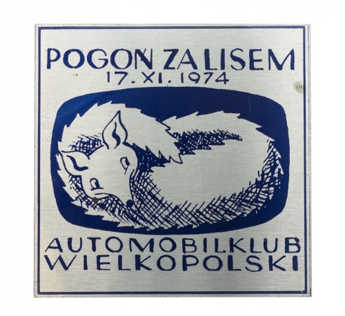PLAKIETA AUTOMOBILKLUB WIELKOPOLSKI, POGOŃ ZA LISEM 1974