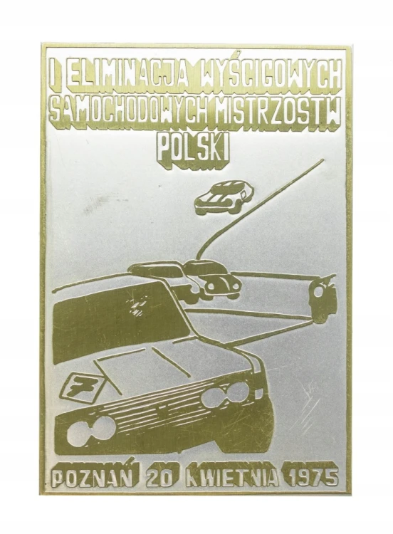 PLAKIETA WYŚCIGOWE SAMOCHODOWE MISTRZOSTWA POLSKI, POZNAŃ 1975