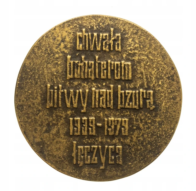 MEDAL ARMIE POZNAŃ I POMORZE CHWAŁA BOHATEROM BITWY NAD BZURĄ, ŁĘCZYCA 1979