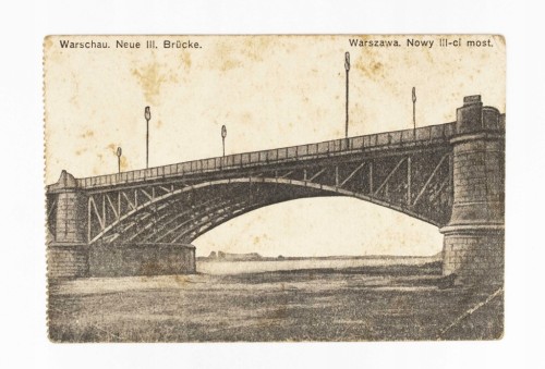 WARSZAWA - NOWY III-CI MOST, MOST PONIATOWSKIEGO, KOLEJ KOLUSZKI 1915
