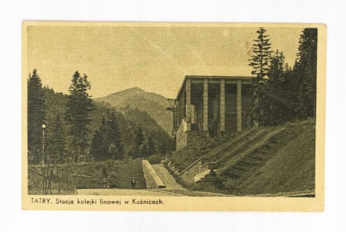 TATRY - STACJA KOLEJKI LINOWEJ W KUŹNICACH LATA 40