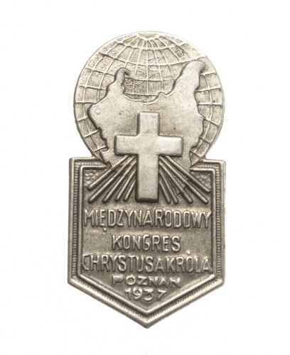 ODZNAKA MIĘDZYNARODOWY KONGRES CHRYSTUSA KRÓLA, POZNAŃ 1937