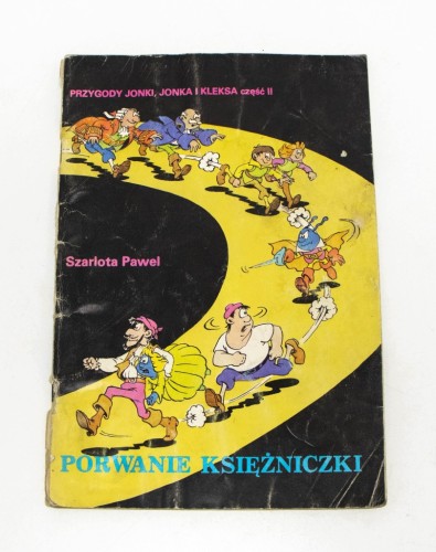 STARY KOMIKS PRZYGODY JONKI JONKA I KLEKSA, PORWANIE KSIĘŻNICZKI 1985