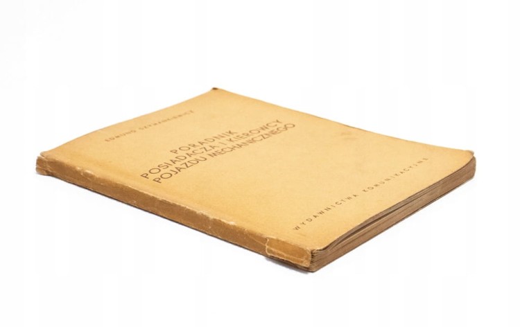 STARA KSIĄŻKA PORADNIK POSIADACZA I KOROWCY POJAZDU MECHANICZNEGO 1957