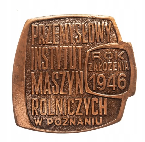 MEDAL PIMR, ZA ZASŁUGI DLA INSTYTUTU MASZYN ROLNICZYCH, POZNAŃ 2006