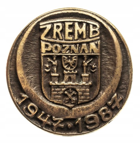 MEDAL 40 LAT ZREMB, FABRYKA ZESPOŁÓW NAPĘDOWYCH, POZNAŃ 1987