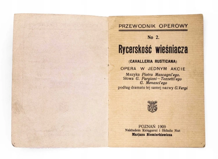 PRZEWODNIK OPEROWY, RYCERSKOŚĆ WIEŚNIACZA, POZNAŃ 1909