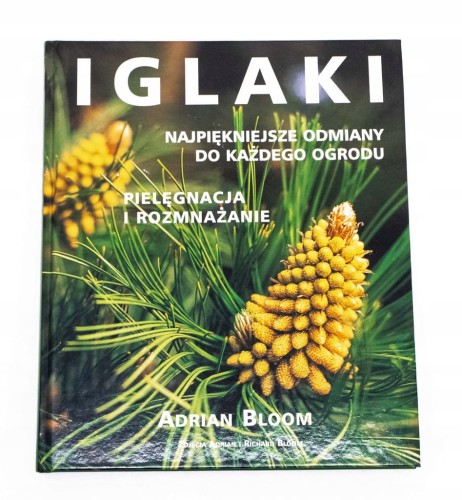 KSIĄŻKA IGLAKI - PIELĘGNACJA I ROZMNAŻANIE 2001