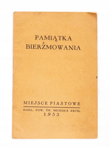PAMIĄTKA BIERZMOWANIA MIEJSCE PIASTOWE - STOLIN 1935