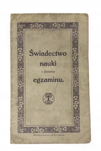 ŚWIADECTWO NAUKI - IZBA RZEMIEŚLNICZA, POZNAŃ / OPALENICA 1921
