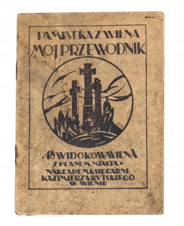 STARA KSIĄŻKA PAMIĄTKA Z WILNA - MÓJ PRZEWODNIK, WILNO II RP
