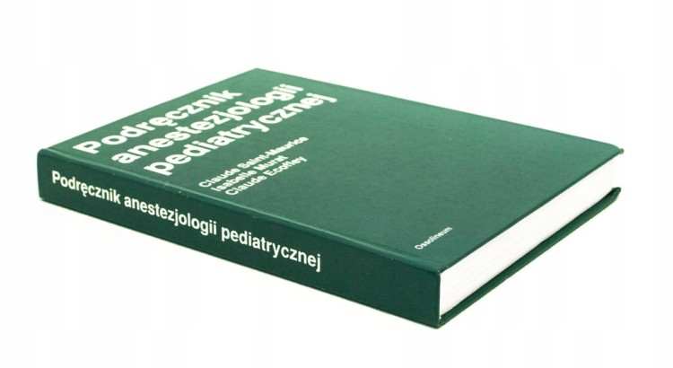 PODRĘCZNIK ANESTEZJOLOGII PEDIATRYCZNEJ 1994