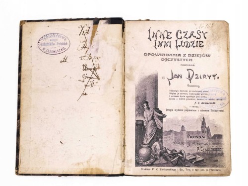 KSIĄŻKA INNE CZASY INNI LUDZIE, TOW. ROBOTNIKÓW, TRZEMESZNO / PLESZEW 1906
